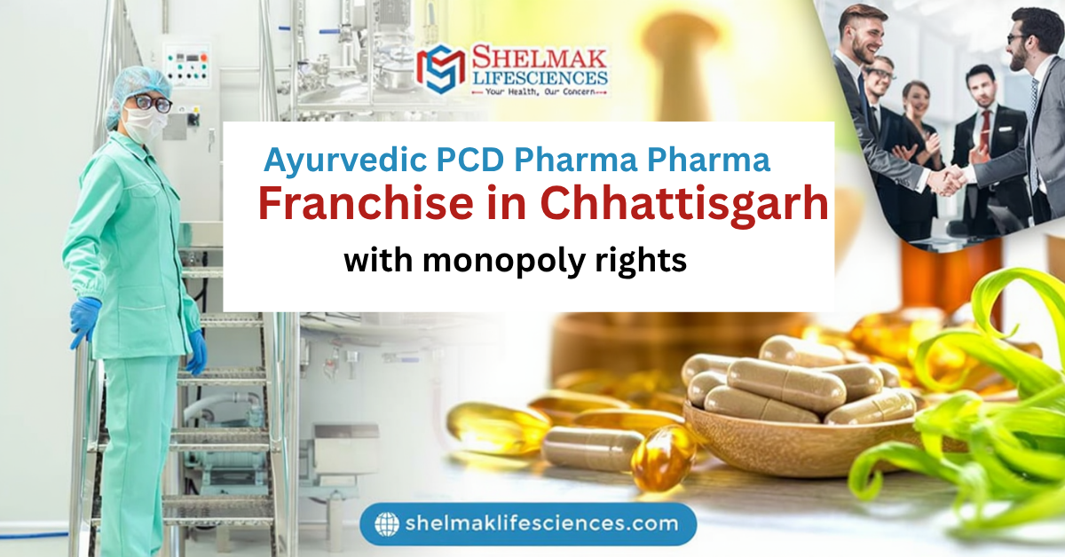 Ayurvedic PCD Pharma franchise in Chhattisgarh  